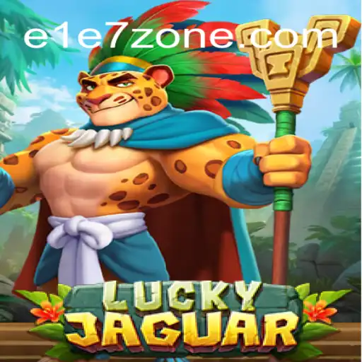 Explorando LuckyJaguar: O Novo Fenômeno de E1E7.COM